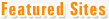 Featured Sites